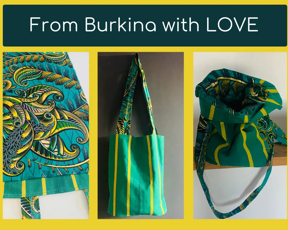 Drei Fotos, die die Entstehnung einer Stofftasche zeigen. auf dem ersten Bild ist das Tachenteil mit dem Futter aus grün-gelb-schwarz bedrucktem Stoff mit Goldprint zu sehen, in der Mitte die fertige Tasche und rechts ein Bild, auf dem das Innenfutter und die Verarbeitung zu sehen sind. Als Überschrift steht darüber "From Burkina with LOVE"